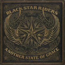 Black Star Riders - Another State of Grace